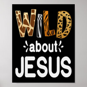Wild auf Jesus, Christ und Jesus-Gläubiger Poster
