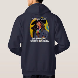 Wild Bill Hickok Deadwood Hoodie