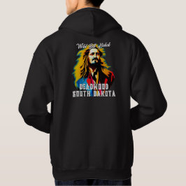 Wild Bill Hickok Deadwood Hoodie