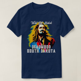 Wild Bill Hickok Deadwood T-Shirt