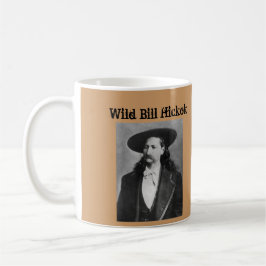 Wild Bill Hickok Tasse / Wild Bill Hickok Becher