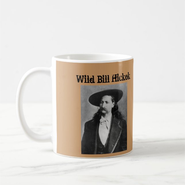 Wild Bill Hickok Tasse / Wild Bill Hickok Becher (Links)