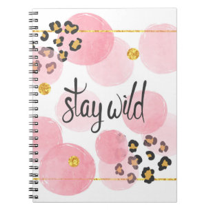 Wild bleibe, Leopardendruck, rosa Kreise Notizblock