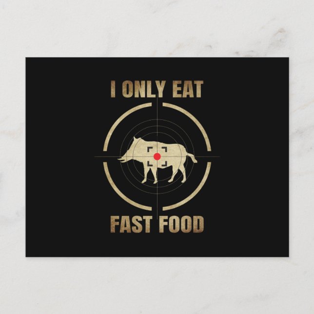 wild boar i eat fast food gift for hunting lovers postkarte (Vorderseite)