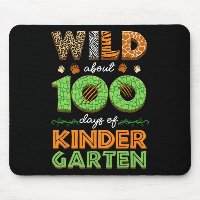Wild ca. 100 Tage Kindergarten 100. Mousepad (Vorne)