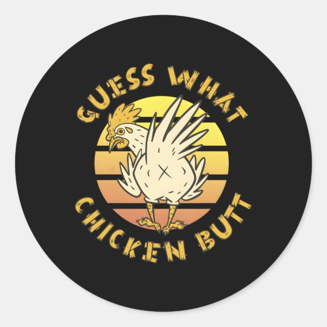 Wild Custom Guess W Chicken Hintern Runder Aufkleber (Vorderseite)