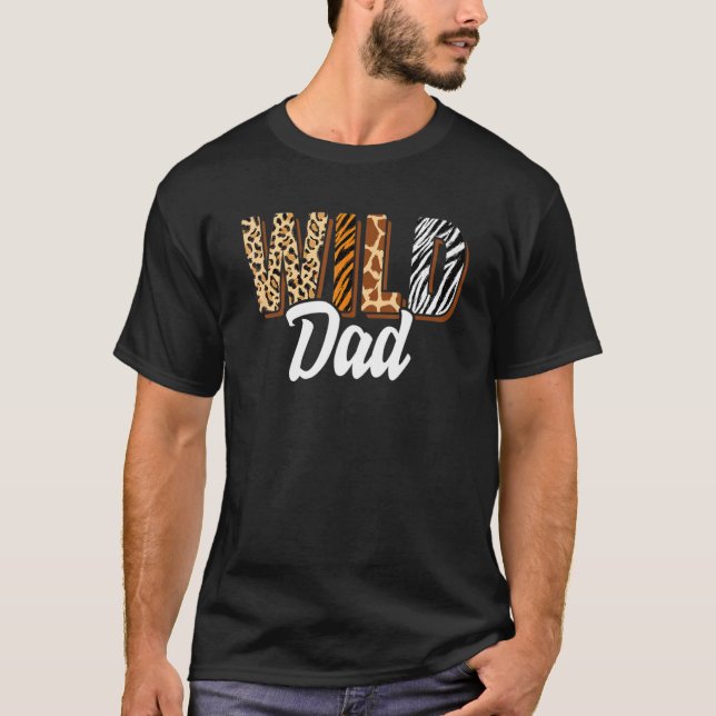 Wild Dad Zoo Born Two be Wild B day Safari Jungle  T-Shirt (Vorderseite)