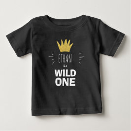 Wild ein erster Geburtstag Crown Black Gold T - Sh Baby T-shirt