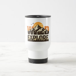 Wild Explore Vintage Mountain Adventure Outdoor Reisebecher