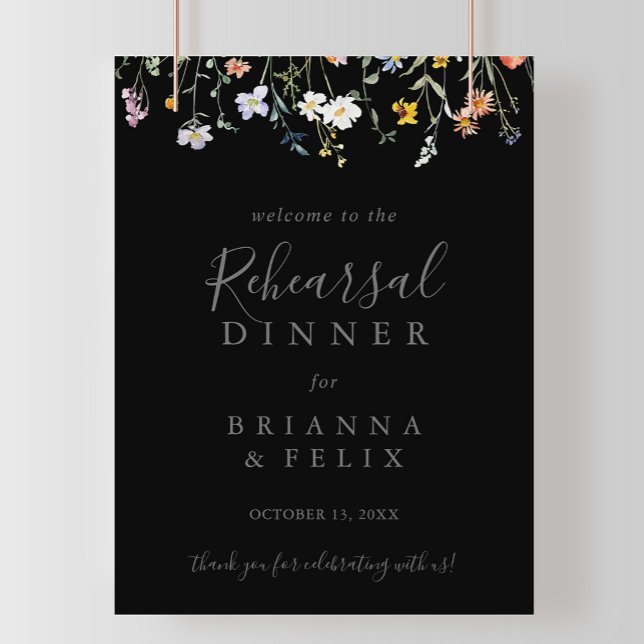 Wild florales Schwarzes Rehearsal Dinner Willkomme Poster (Von Creator hochgeladen)