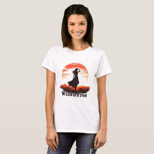 Wild & Free Cowgirl Sunset T - Shirt