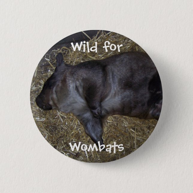Wild für Wombats Button (Vorderseite)