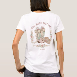 Wild Heart Soft Soul Cowgirl Stiefel Rosa Blumen T-Shirt