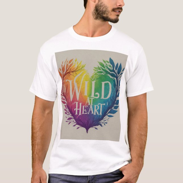 Wild im Herzen T-Shirt (Vorderseite)