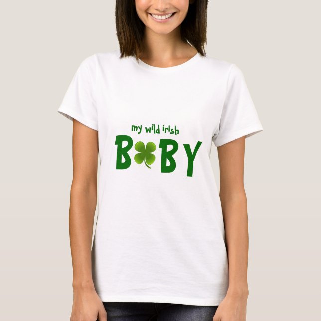 Wild Irish Baby Design MaternityT-Shirt T-Shirt (Vorderseite)