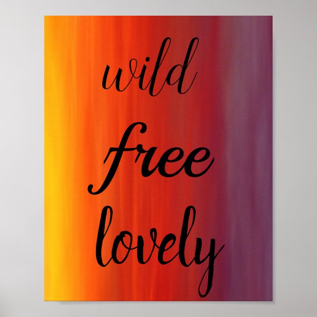Wild. Kostenlos. Liebliches Poster (Vorne)