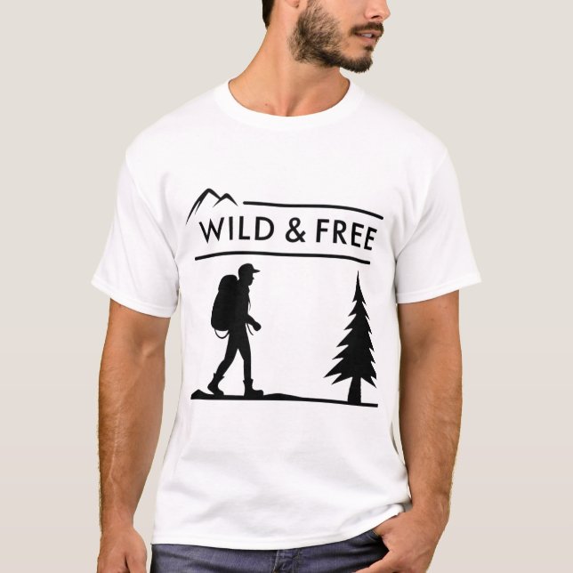 Wild & kostenlos T-Shirt (Vorderseite)