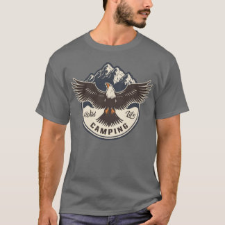 WILD LIFE CAMPING gift T-Shirt
