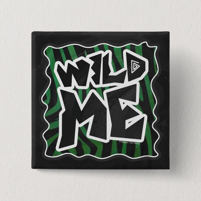 Wild Me Green and Black Zebra Pattern Button (Vorderseite)