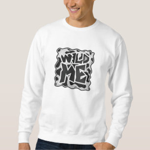 Wild Me Kuh schwarz und weiß Sweatshirt