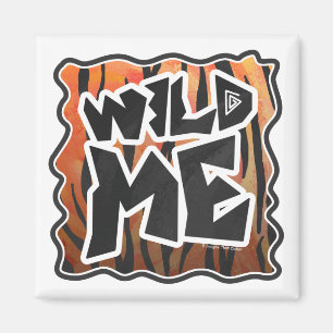 Wild Me Tiger Hot orange und Black Print Magnet