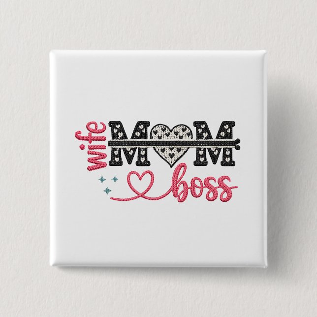 Wild Mom Boss Herz Button (Vorderseite)