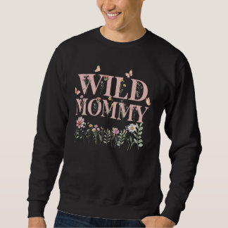 Wild Mommy Wildblume Wasserfarbe Floral 1. Geburts Sweatshirt
