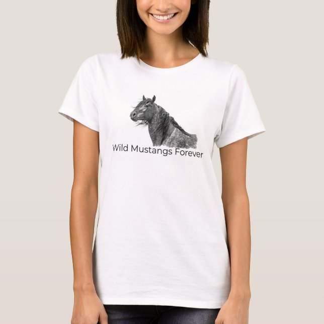 Wild Mustangs Forever T - Shirt (Vorderseite)