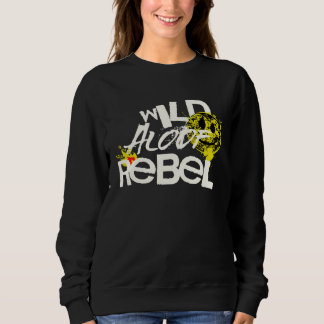 WILD REBEL ALOOF GRAPHIC GRUNGE TYPOGRAPHY SWEATSHIRT