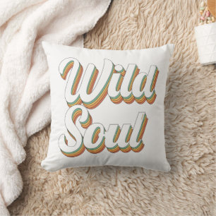 WILD SOUL 70er Jahre Typografie Retro Vintages Des Kissen