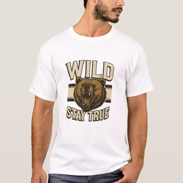 " Wild Stay True" T-Shirt (Vorderseite)