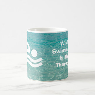 Wild Swimming ist meine Therapie-Kunst Kaffeetasse