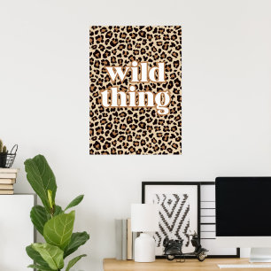 Wild Thes Leopard Print Poster