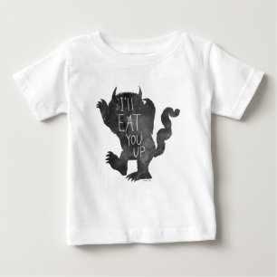 Wild Thing   Ich werde dich aufessen Baby T-shirt