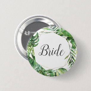 Wild Tropical Palm Bride Brautparty Button