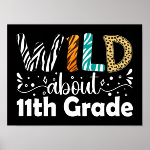 Wild über 11. Klasse Lehrer Student 11. Klasse Poster