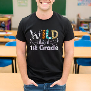 Wild über 1. Grade Funny First Grade T-Shirt