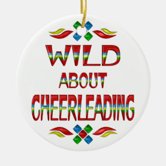 Wild über Cheerleading Keramik Ornament