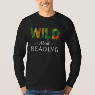 Wild über das Lesen des Buches für Lehrermädchen M T-Shirt