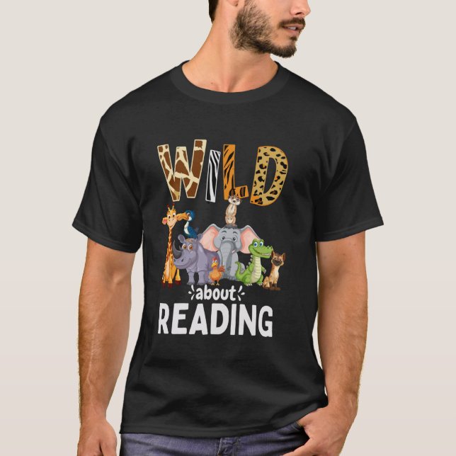Wild über das Lesen, Lesen von Büchern und die Lib T-Shirt (Vorderseite)