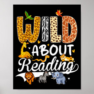 Wild über das Lesen lustiger Buchliebhaber Bücherw Poster