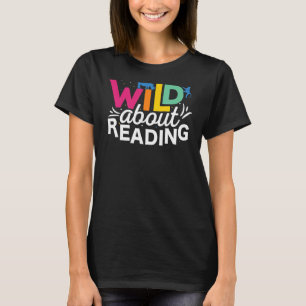 Wild über das Lesen von Büchern in Liebe Lesen von T-Shirt