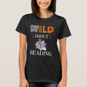 Wild über das Lesen von Büchern Reader Lover Anima T-Shirt