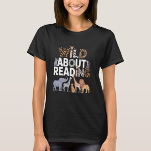 Wild über das Lesen von Büchern Reader Lover Bookw T-Shirt