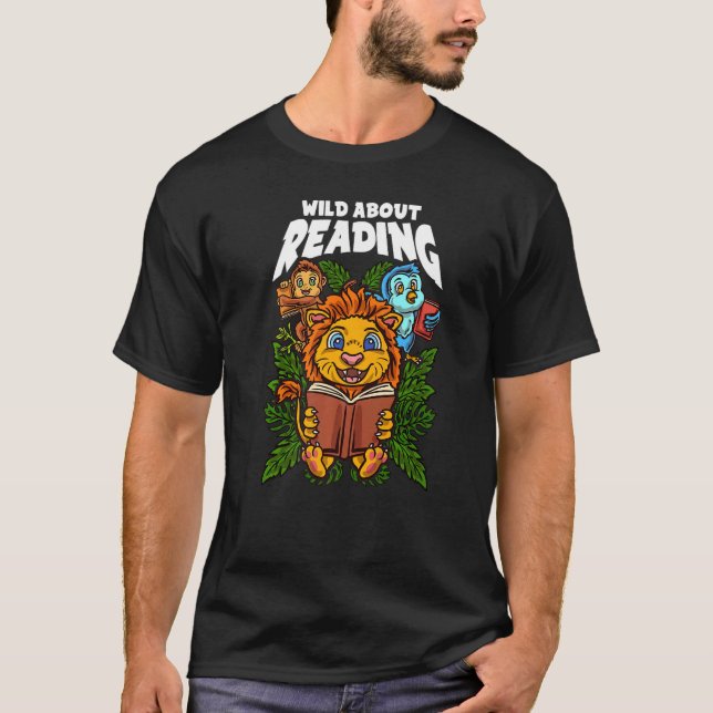 Wild über das Lesen von Büchern Reading ist ein Ti T-Shirt (Vorderseite)