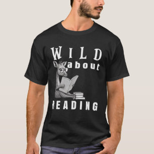 Wild über das Lesen von Liebe Books Nerd Bookworm T-Shirt