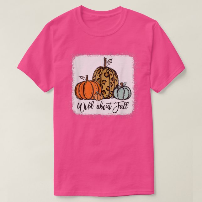 Wild über Fall Leopard Pumpkin Fall Vibes Hallo F T-Shirt (Design vorne)