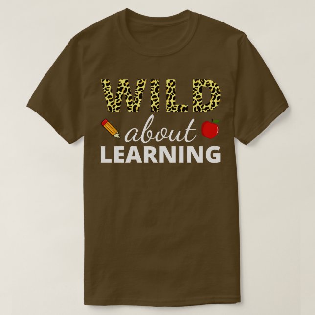 Wild über Lernen II T-Shirt (Design vorne)