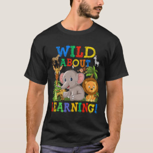 Wild über Lernen Safari-Tiere Dschungel Byck To  T-Shirt