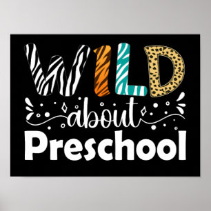 Wild über Preschool-Schüler Lehrer Funny Poster